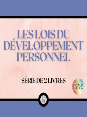 cover image of LES LOIS DU DÉVELOPPEMENT PERSONNEL (SÉRIE DE 2 LIVRES)